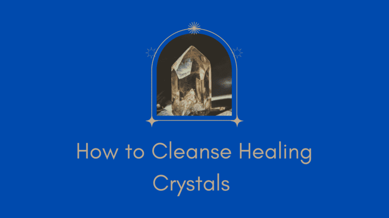 How to Cleanse Healing Crystals – 4 Effective Ways