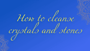 How To Cleanse Crystals And Stones