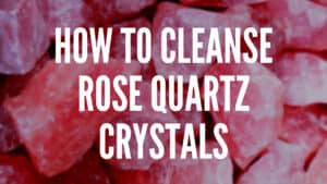 How to Cleanse Rose Quartz Crystals
