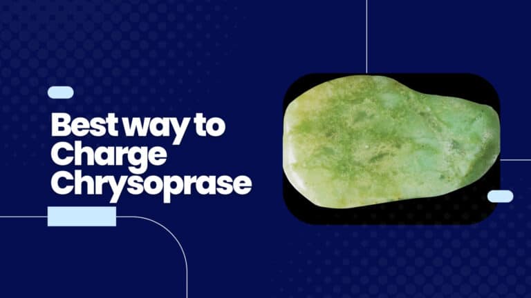 2 Best Ways To Charge Chrysoprase Gemstone