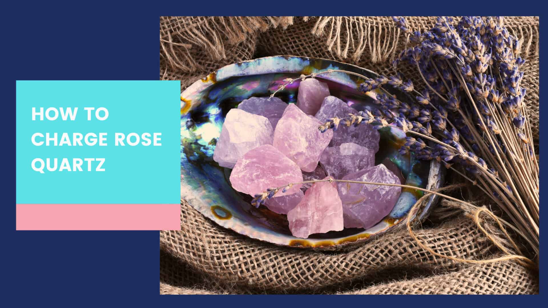 How to Charge Rose Quartz? Clean Your Crystals
