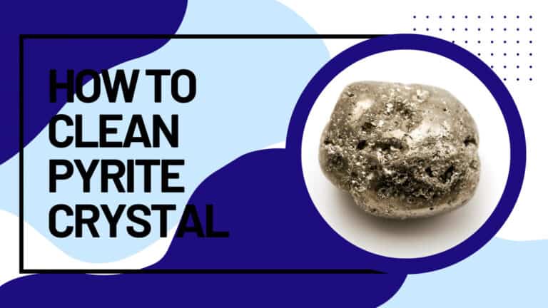 How to Clean Pyrite Crystal