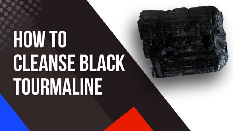 How to Cleanse Black Tourmaline (4 Best Natural Methods)