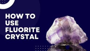 how to use fluorite crystal