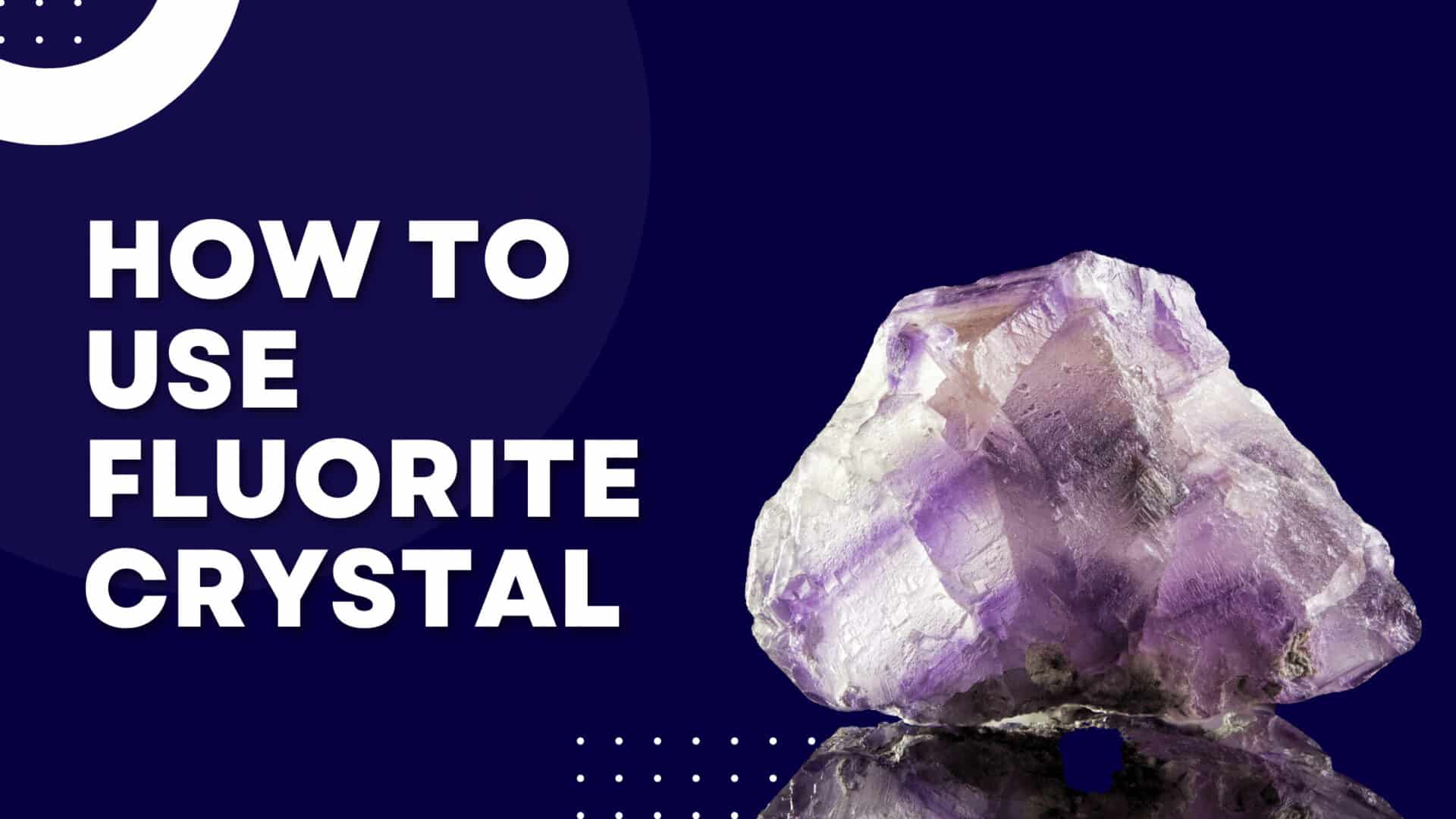 Fluorite Crystal - Meaning, Healing Properties, And Uses