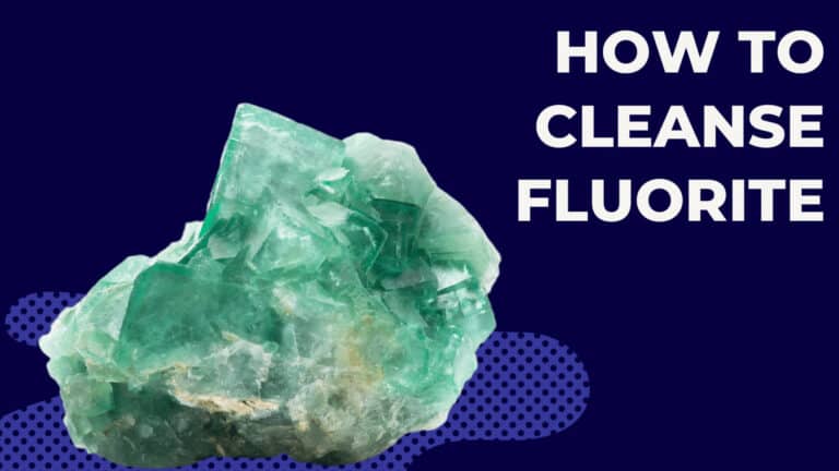 How to Cleanse Fluorite with 7 Powerful Ways