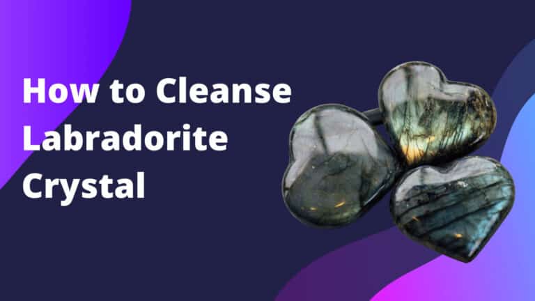 How to Cleanse Labradorite Crystal