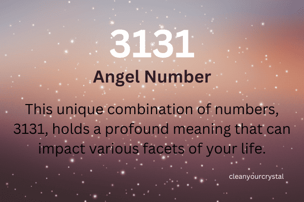 Angel Number 3131 Numerology and Significance
