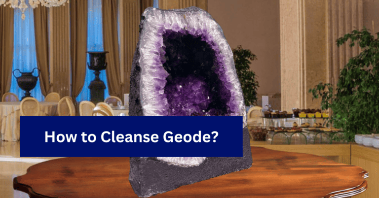 How to Cleanse Geode