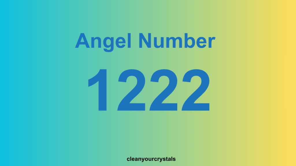 What does Angel number 1222 mean