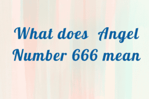 What does angel number 666 mean