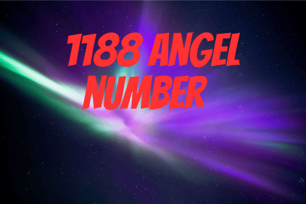 1188 angel number meaning